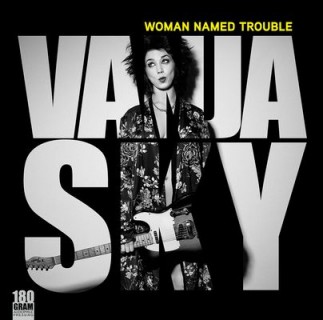 Vanja Sky WOMAN NAMED TROUBLE (180G LP)